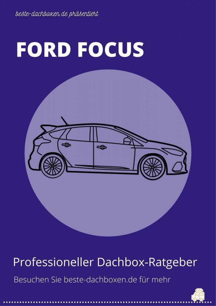 Ford Focus Dachbox Ratgeber