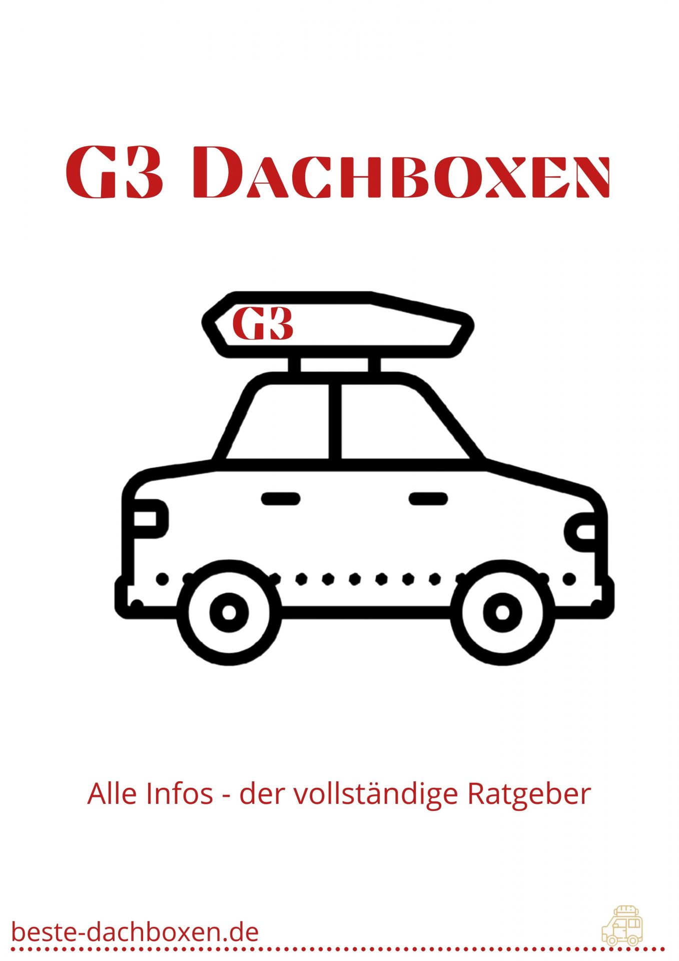 G3 Dachboxen - der vollständige Ratgeber